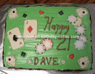 Dave's 21st Birthday Poker Cake