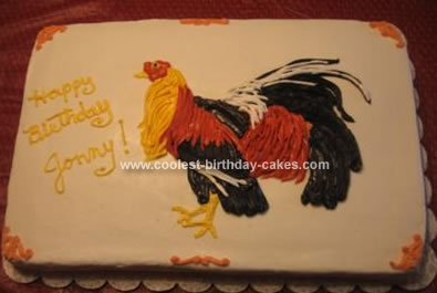 Homemade Rooster Birthday Cake